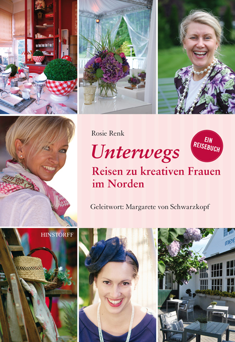 Unterwegs. Reisen zu kreativen Frauen im Norden