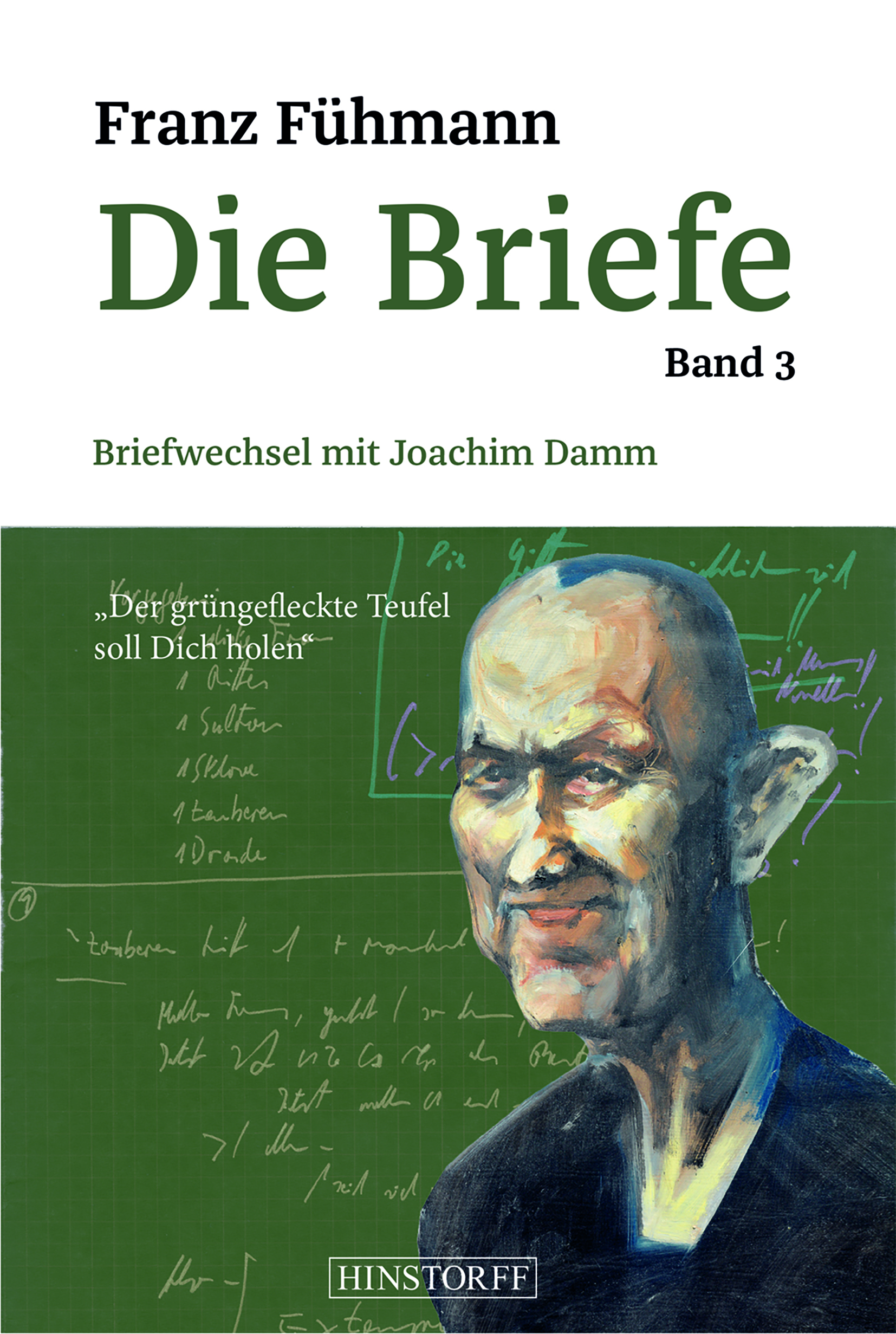 Die Briefe – Band 3. Briefwechsel mit Joachim Damm