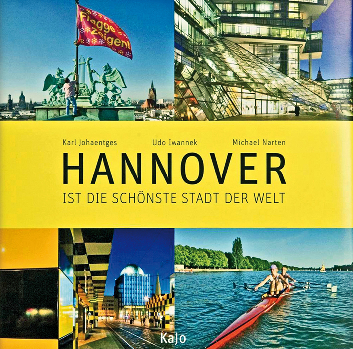 Hannover ist die schönste Stadt der Welt