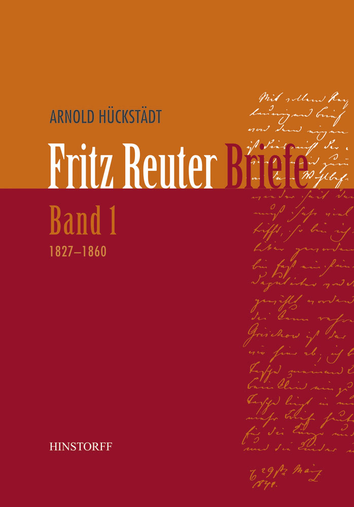 Fritz Reuter Briefe Band 1 (1827-1860)