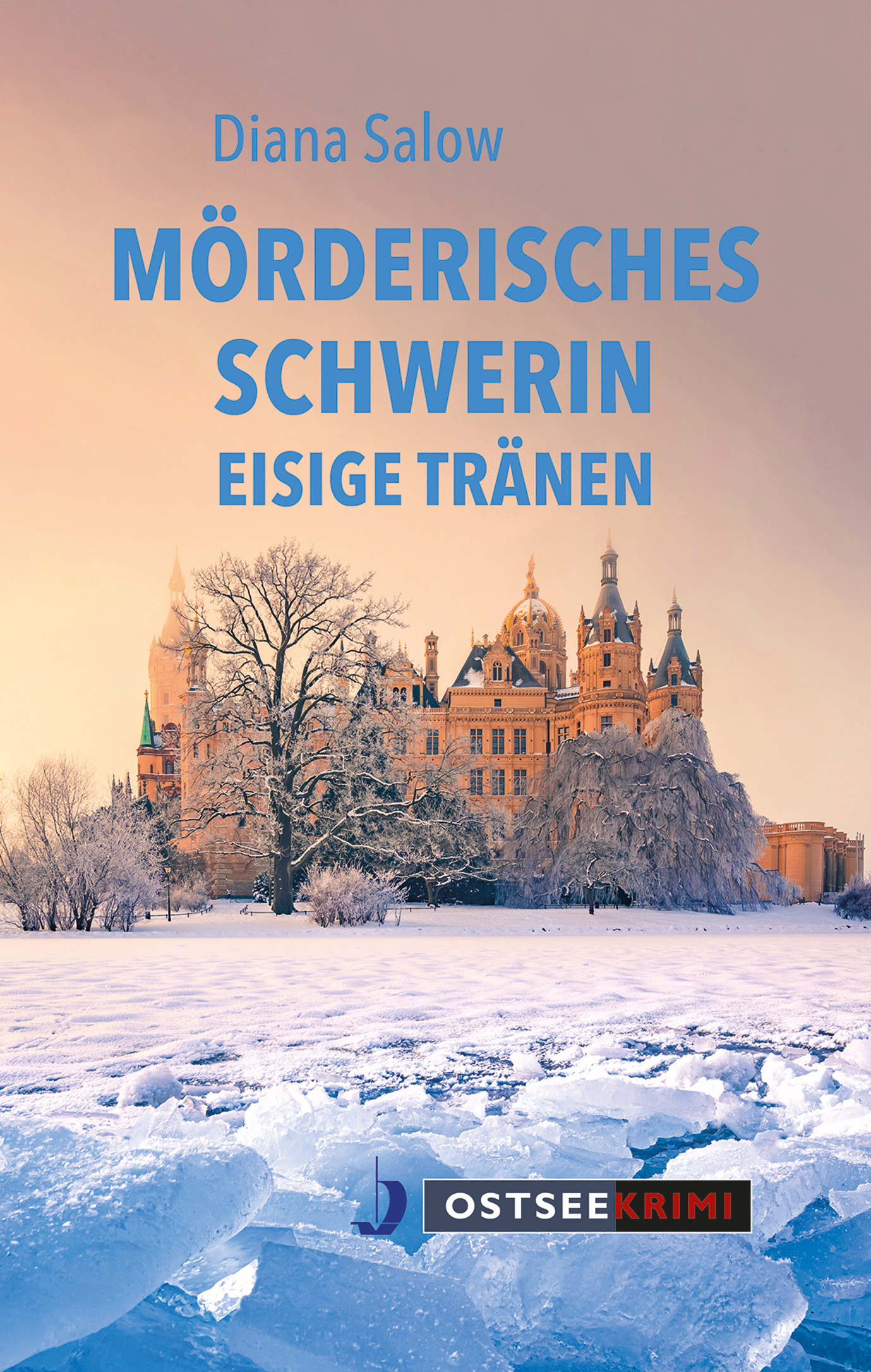 Mörderisches Schwerin. Eisige Tränen.