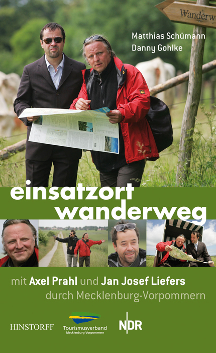 Einsatzort Wanderweg – mit Axel Prahl und Jan Josef Liefers durch Mecklenburg-Vorpommern