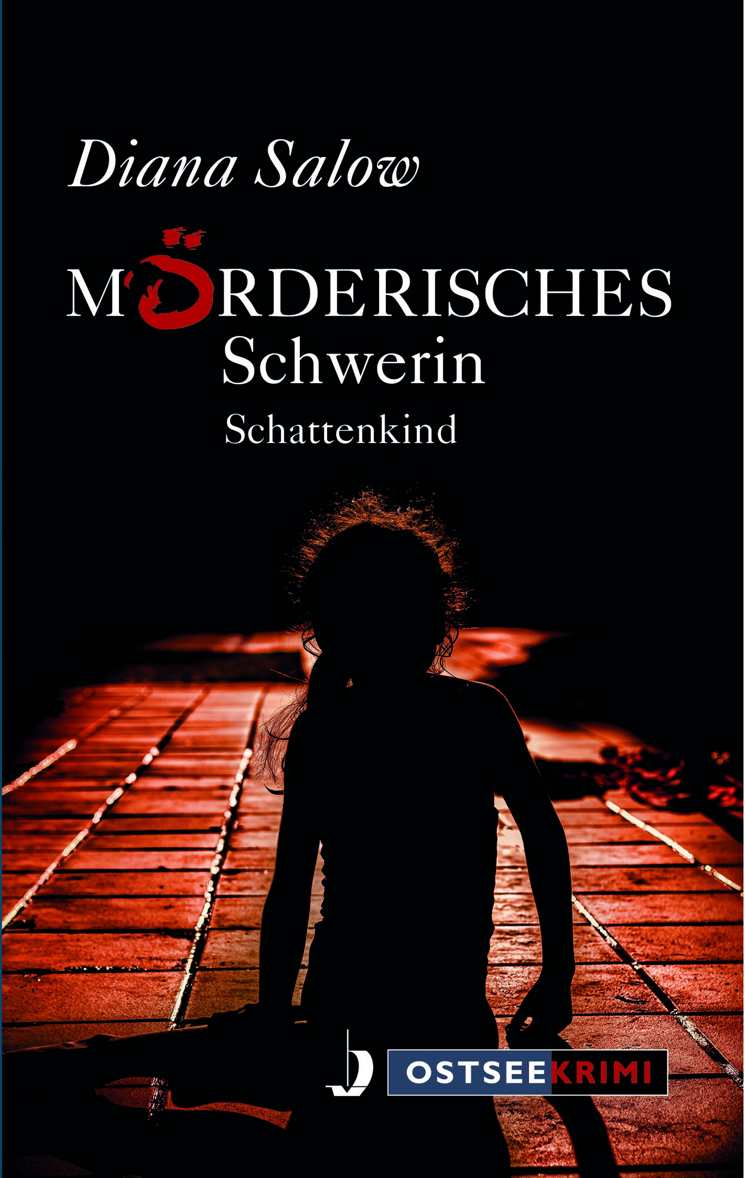 Mörderisches Schwerin. Schattenkind