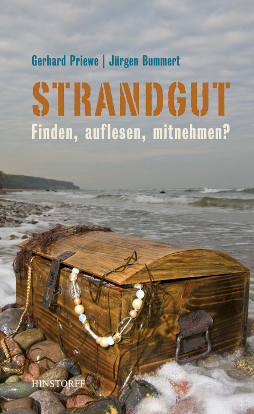 Strandgut. Finden, auflesen, mitnehmen?