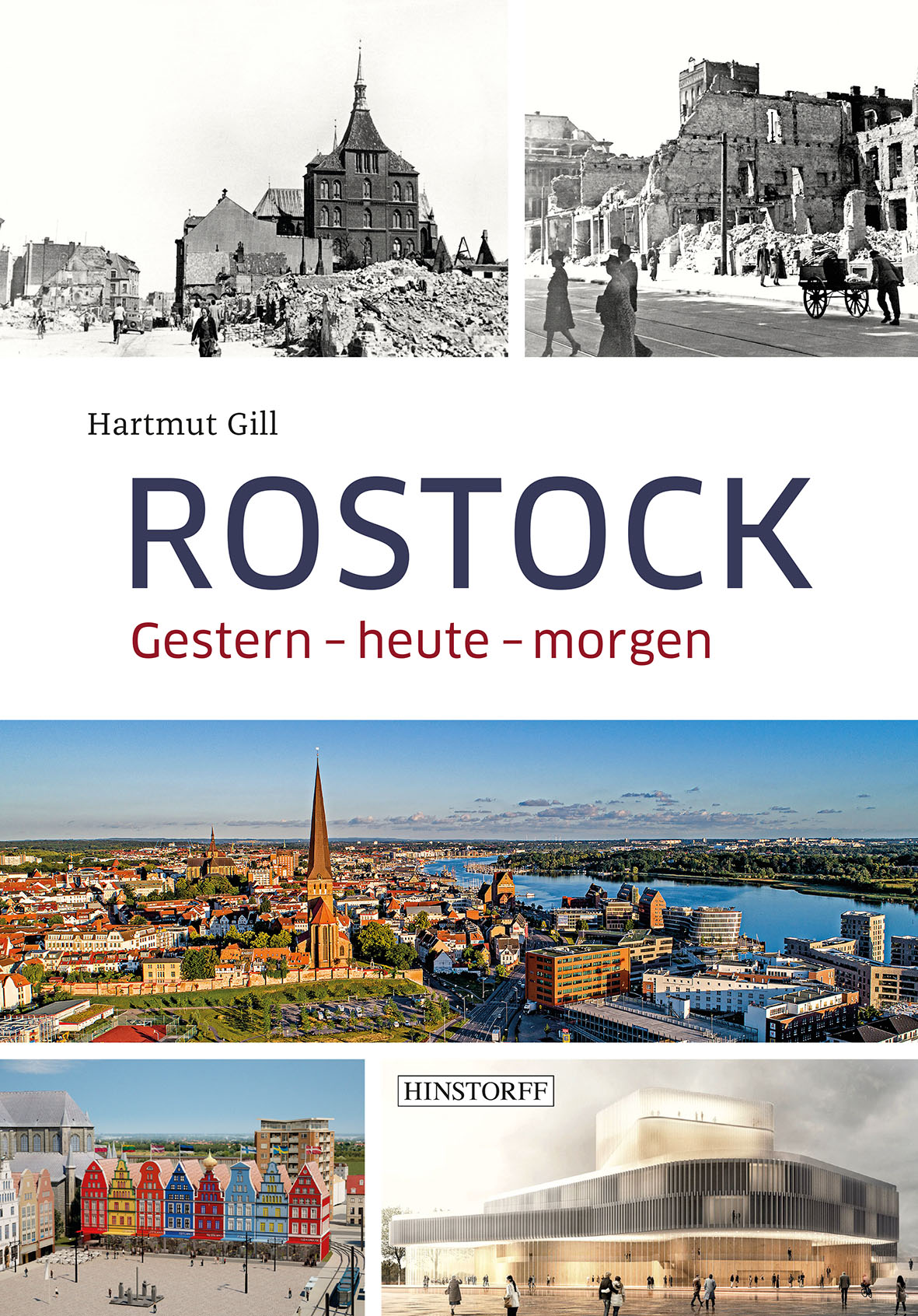 Rostock. Gestern – heute – morgen