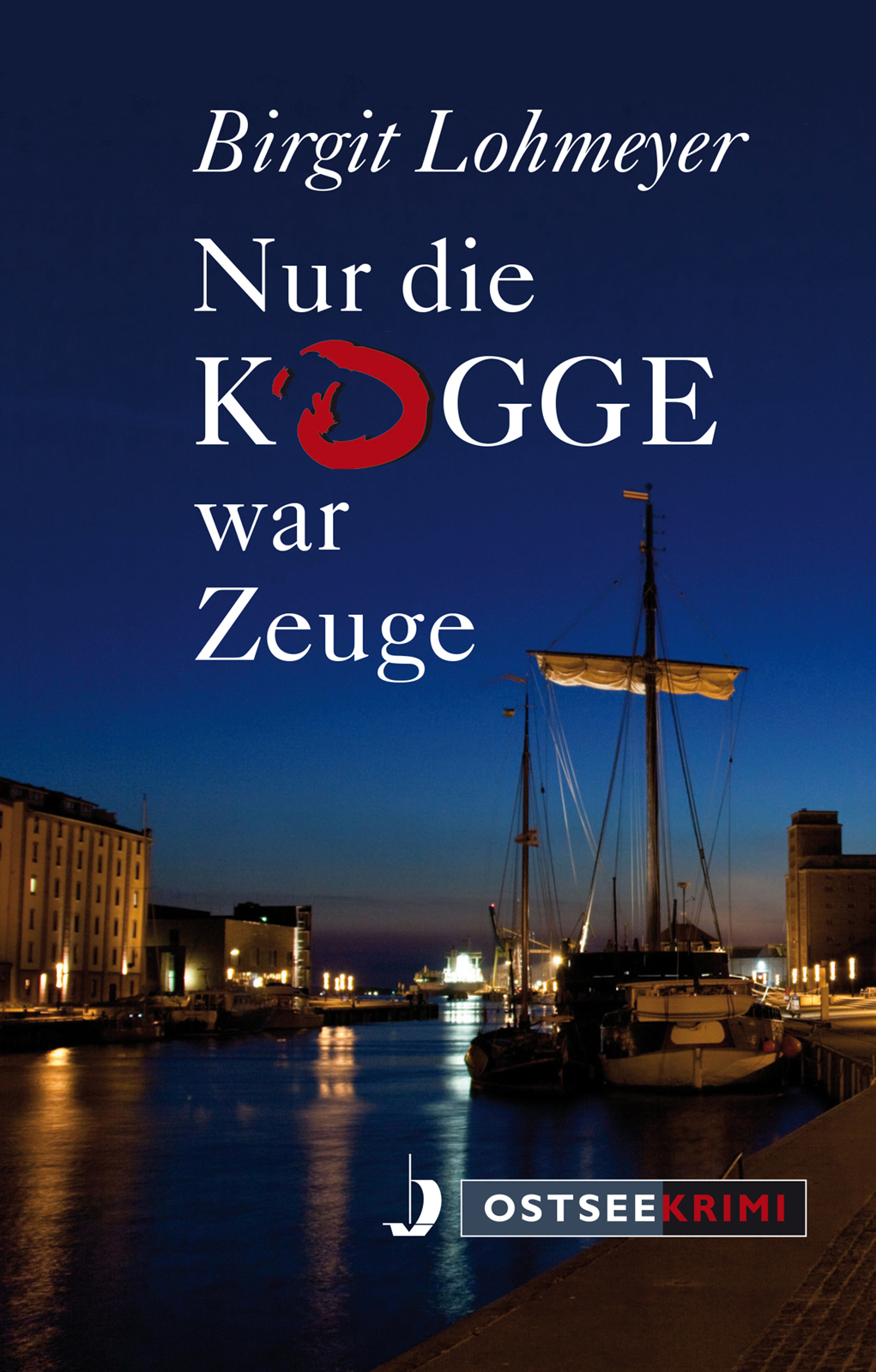 Nur die Kogge war Zeuge