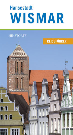 Reiseführer Hansestadt Wismar