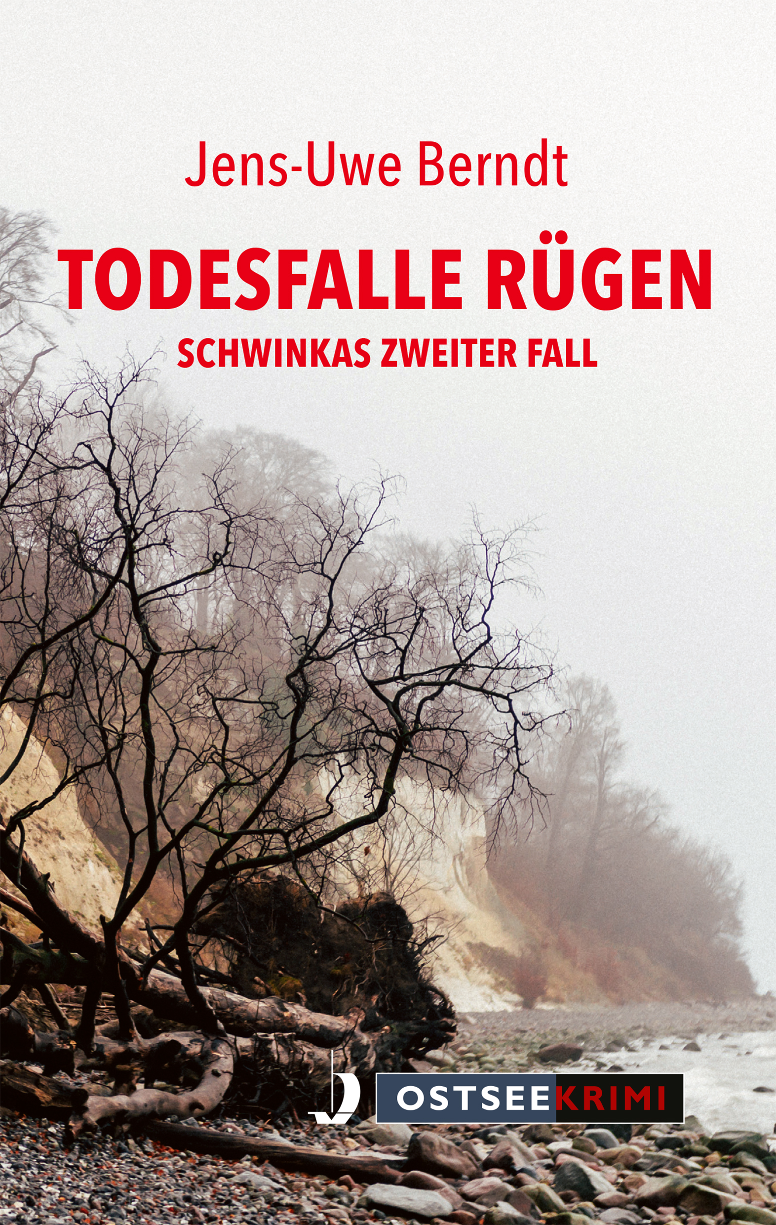 Todesfalle Rügen. Komissar Schwinkas 2. Fall