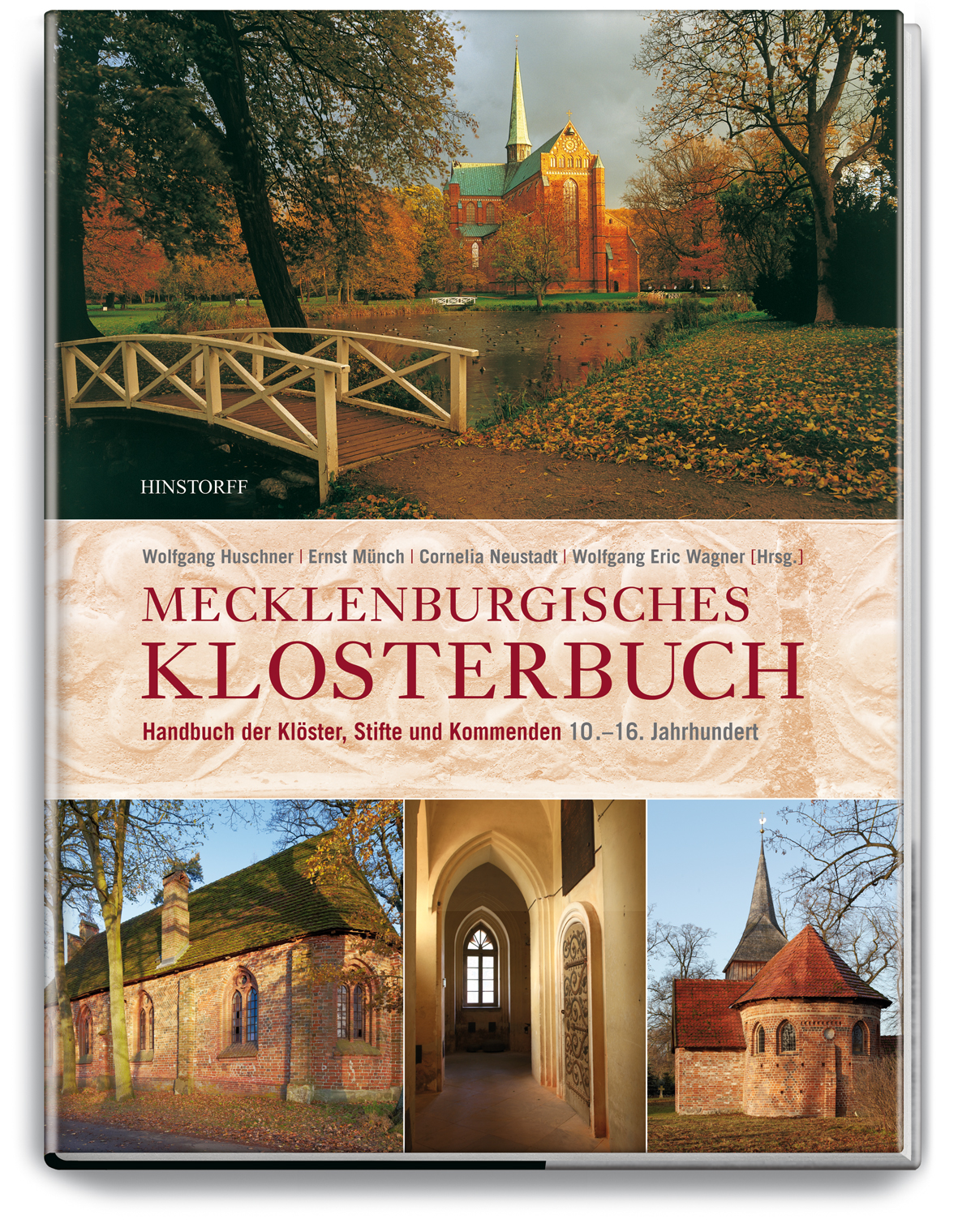 Mecklenburgisches Klosterbuch. Handbuch der Klöster, Stifte, Kommenden und Prioreien (10./11. – 16. 