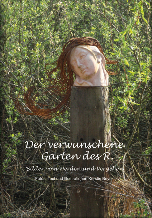 Der verwunschene Garten des R.