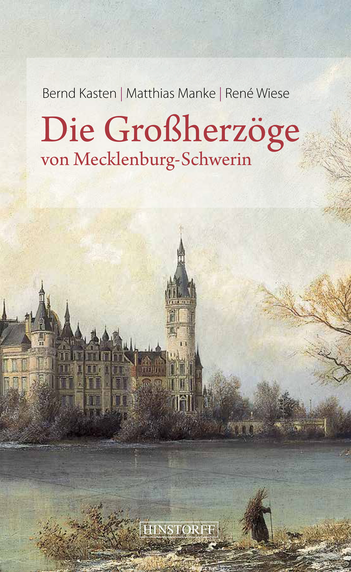 Die Großherzöge von Mecklenburg-Schwerin