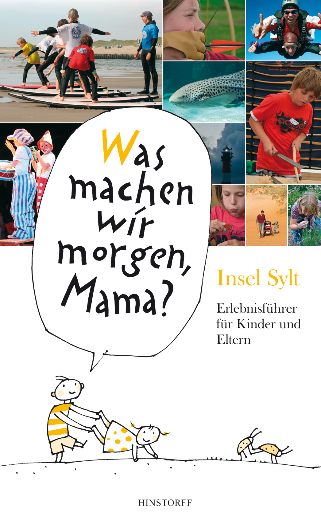 Was machen wir morgen, Mama? Insel Sylt