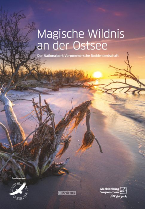 Magische Wildnis an der Ostsee. Der Nationalpark Vorpommersche Boddenlandschaft